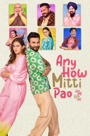 Any How Mitti Pao 2023 Punjabi –