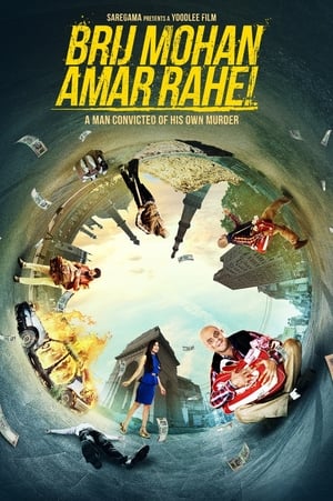Brij Mohan Amar Rahe 2018 Hindi Movie - [450MB]