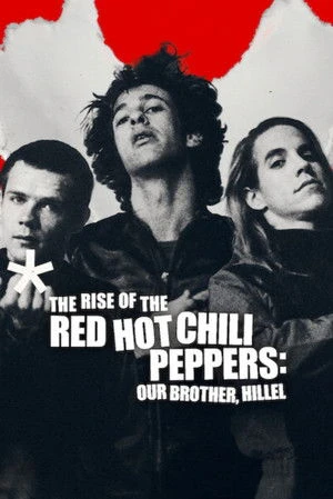 The Rise of the Red Hot Chili Peppers: Our Brother, Hillel 2026 Hindi Dual Audio